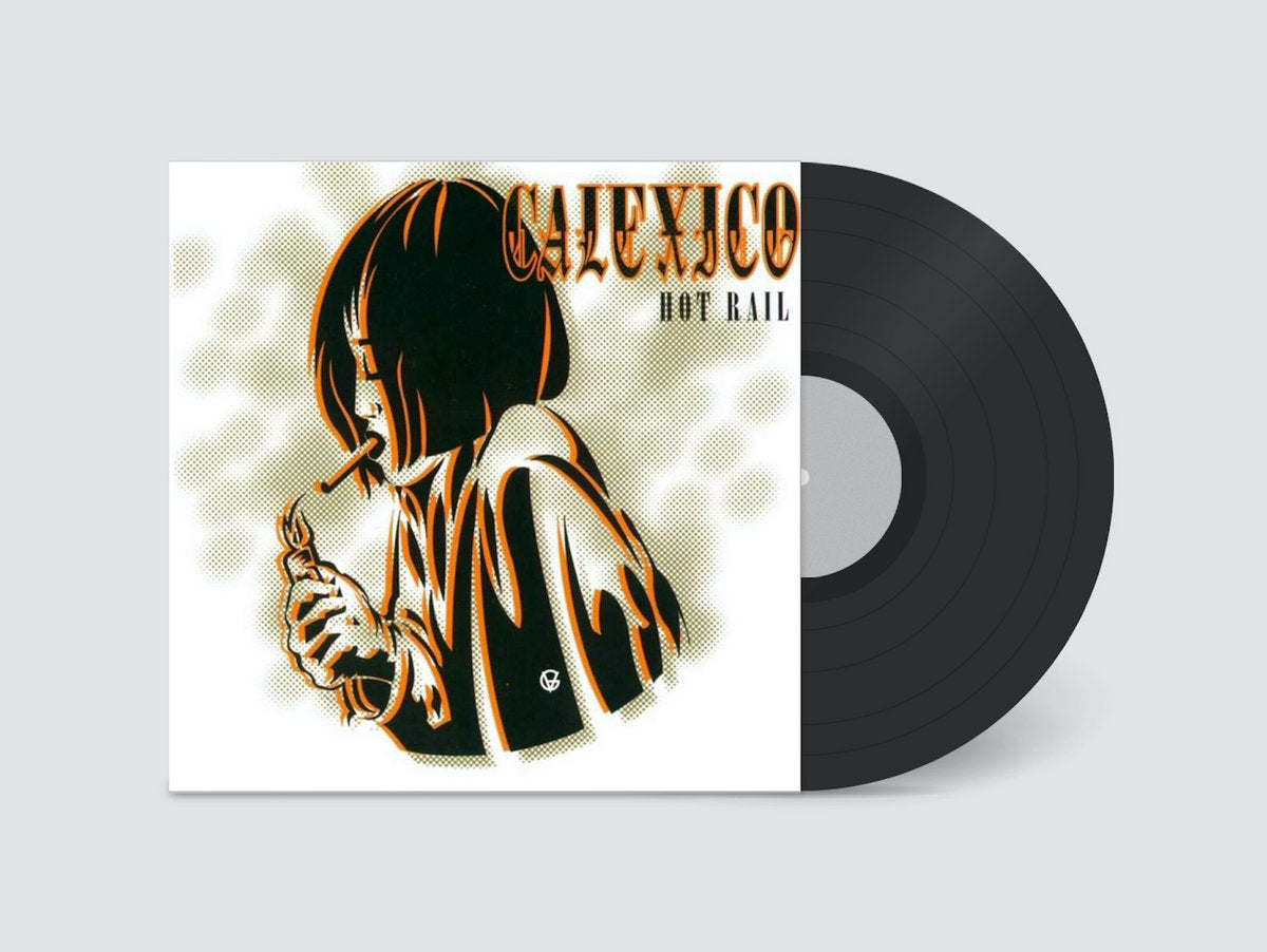 Calexico - Hot Rail - LP