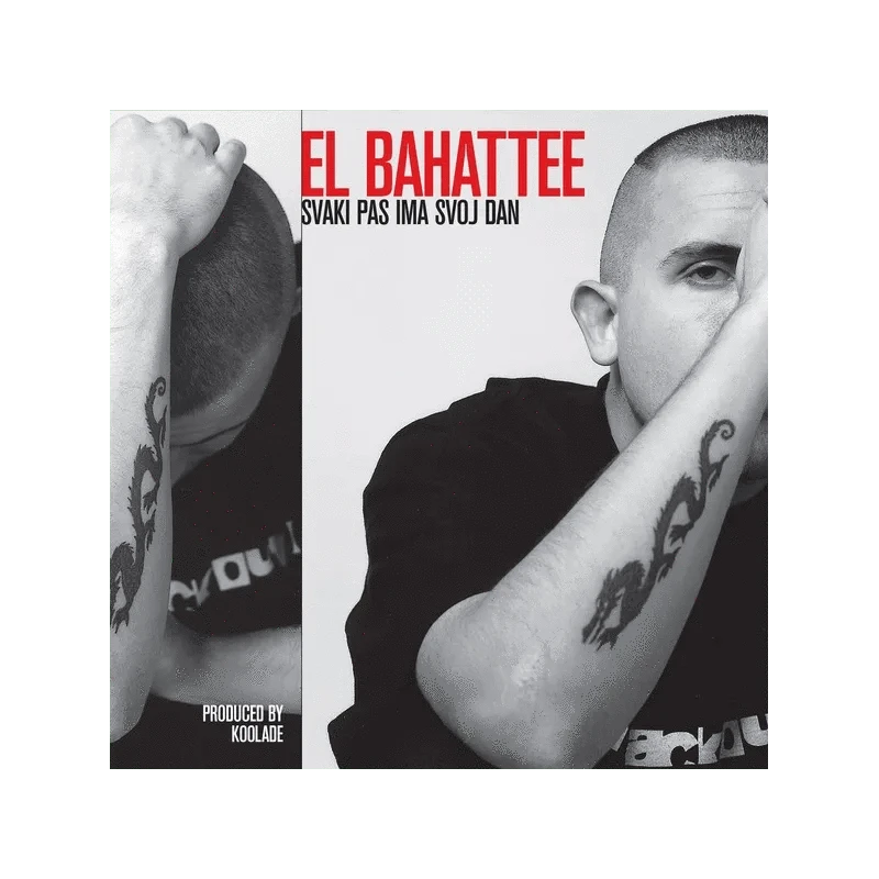 El Bahattee - Svaki pas ima svoj dan - 2LP - Gramofonik