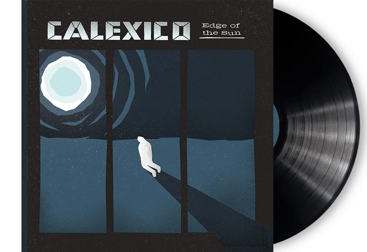 Calexico - Edge Of THe Sun - LP
