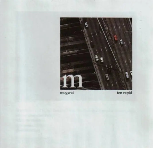 Mogwai - Ten Rapid (Collected Recordings 1996 - 1997) - LP