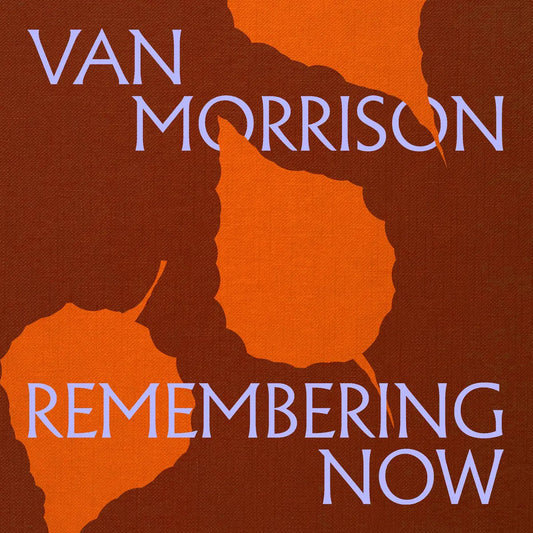 Van Morrison -Remembering Now (Orange Vynil) - LP