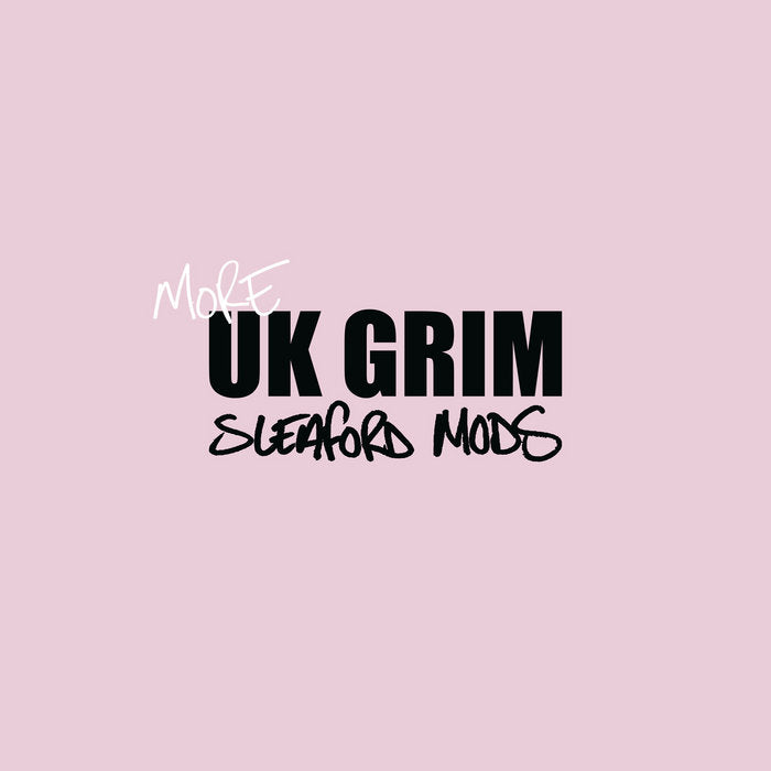 Sleaford Mods - More UK GRIM (12" EP Limited Edition Pink Vinyl) - LP