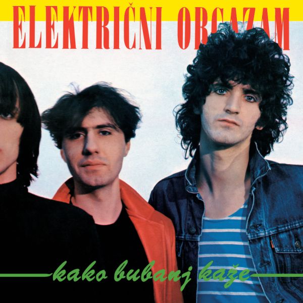Električni Orgazam - Kako bubanj kaže - LP - Gramofonik