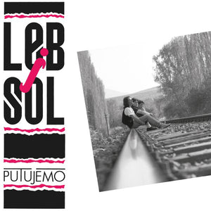 Leb i Sol - Putujemo - LP - Gramofonik