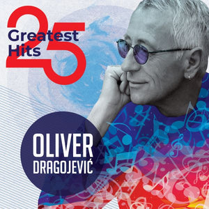 Oliver Dragojević - 25 Greatest Hits - LP - Gramofonik