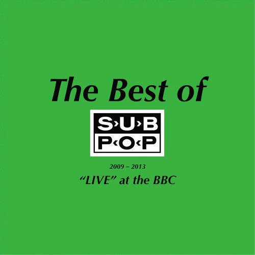 Pissed Jeans - The Best Of Sub Pop 2009-2013: 'Live' At The BBC - LP - Gramofonik
