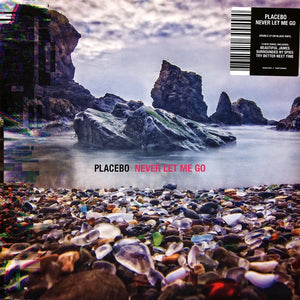 Placebo - Never Let Me Go - LP - Gramofonik