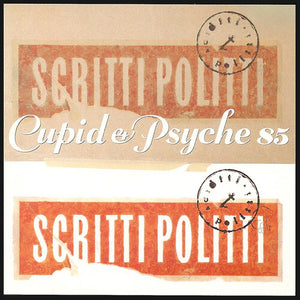 Scritti Politti - Cupid & Psyche 85 (Remastered Deluxe Edition) - LP - Gramofonik
