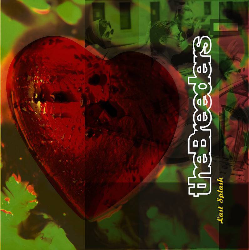 The Breeders - Last Splash (30th Anniversary Original Analog Edition) - 3LP - Gramofonik