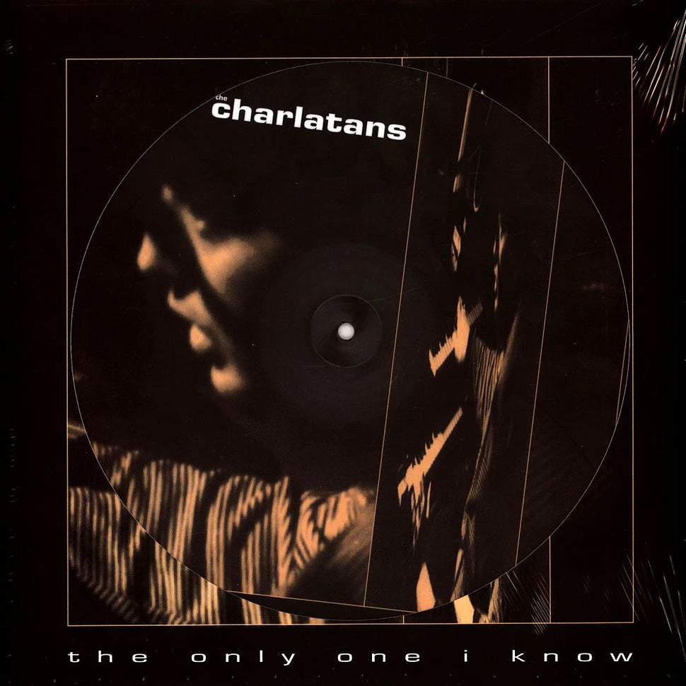 The Charlatans - The Only One I Know (12'' Picture Vinyl) - LP - Gramofonik