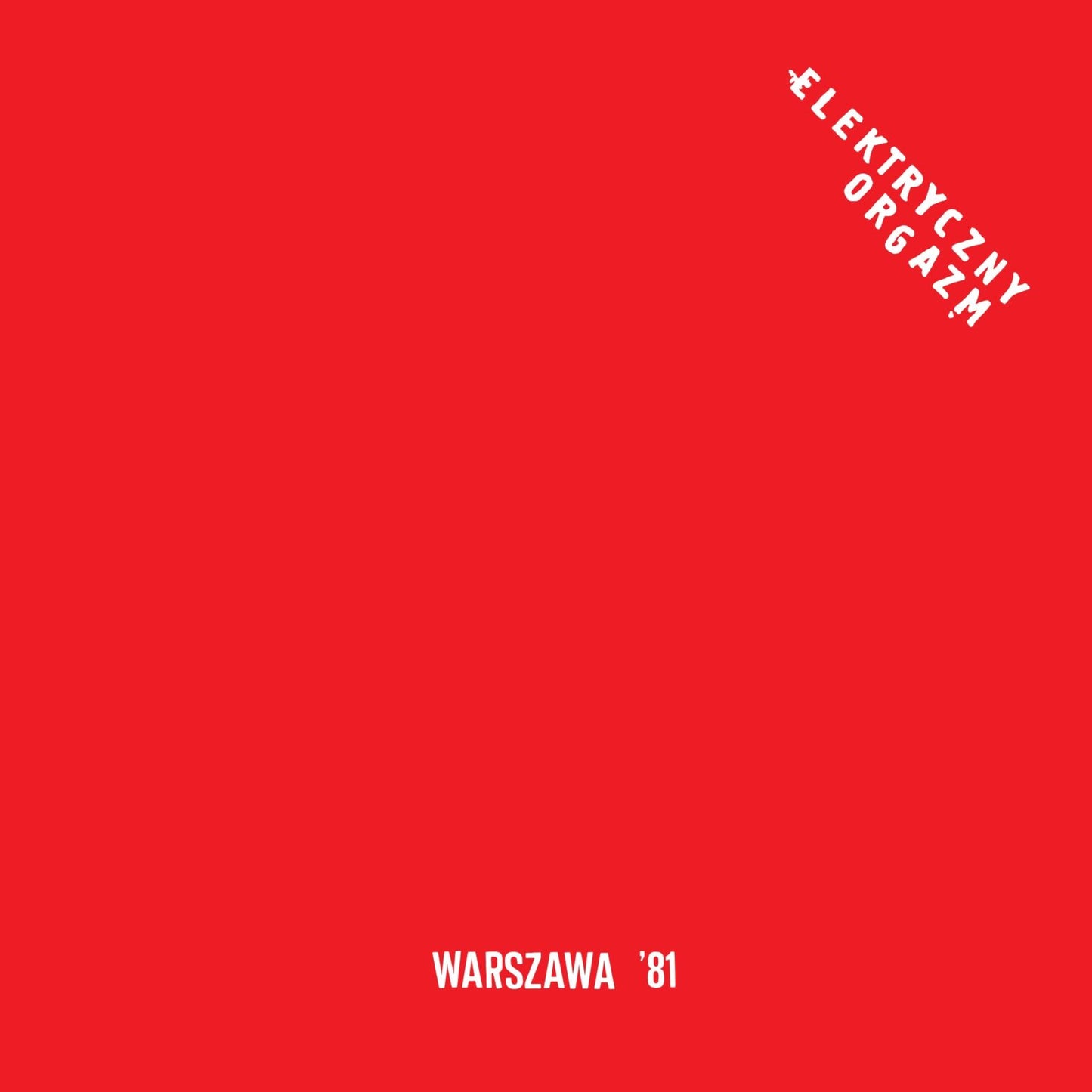 Električni orgazam - Warszava ’81 - LP